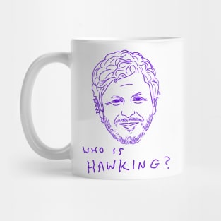 Who Is Hawking? Mug